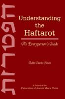 Understanding the Haftarot: An Everyperson's Guide 1432797433 Book Cover