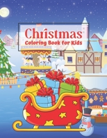 Christmas Coloring Book for Kids: Coloring is Fun | A Children's Holiday Coloring Book with Large Pages B08KFWJK96 Book Cover