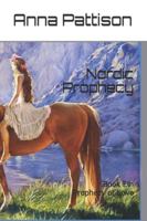 Nordic Prophecy: Book Ein - Prophecy of Love 1482520591 Book Cover