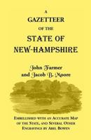 A gazetteer of the state of New-Hampshire (A Heritage classic) 0788408089 Book Cover