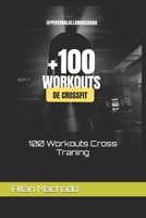100 Workouts Cross Traning (Portuguese Edition) B0CT3HG3VN Book Cover