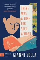 There Was a Time for Such a Word: A Novel 0063336200 Book Cover