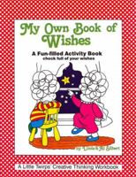 My Own Book of Wishes 0895440164 Book Cover