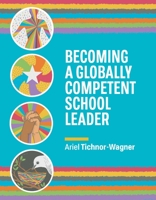 Becoming a Globally Competent School Leader 1416628509 Book Cover