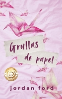 Grullas de Papel: 1548049182 Book Cover