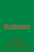 Bucktown 1499550197 Book Cover