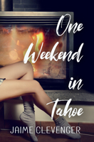 One Weekend in Tahoe 1642475289 Book Cover