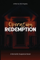 Operation Redemption 1944253149 Book Cover