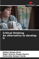 Critical thinking An alternative to develop it 6209403816 Book Cover