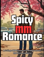 Spicy MM Romance B0F6NXBNGV Book Cover