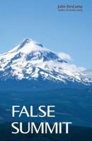 False Summit 1532332068 Book Cover