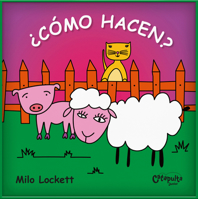 ¿Cómo hacen? (Libros de tela) (Spanish Edition) 9878151859 Book Cover