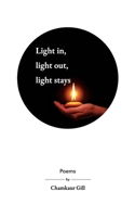 Light in, light out, light stays B096LPT2T6 Book Cover