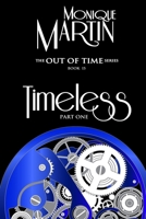 Timeless: Part One: Out of Time Book #15 B0B942DWGN Book Cover