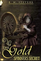 The Gold Spinners Secret B09XMRW728 Book Cover