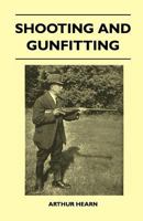 Shooting And Gunfitting 1446520595 Book Cover