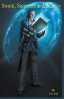 Sword, Sorcerers and Fantasy 1386841080 Book Cover