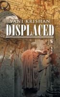 Displaced 1482836270 Book Cover