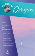 Hidden Oregon: Including Portland, the Coast, Cascades, and Columbia River Gorge 1569753318 Book Cover