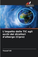 L'impatto delle TIC agli occhi dei direttori d'albergo (Cipro) (Italian Edition) 6207520998 Book Cover