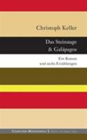 Das Steinauge & Galápagos: Ein Roman und sechs Erzählungen 3732230996 Book Cover
