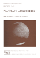 Planetary Atmospheres (International Astronomical Union Symposia) 9027701652 Book Cover