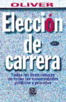 Eleccion de carrera/ Career Choice 968183884X Book Cover