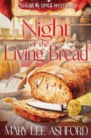Night of the Living Bread 1648399193 Book Cover