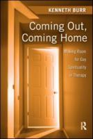Coming Out, Coming Home: Making Room for Gay Spirituality in Therapy 0789038439 Book Cover