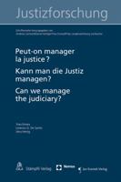 Peut-On Manager La Justice? / Kann Man Die Justiz Managen? / Can We Manage the Judiciary? 3848729717 Book Cover