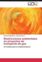 Restricciones ambientales en proyectos de transporte de gas 3659072400 Book Cover