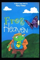Frog Heaven B0BV1F3L9V Book Cover