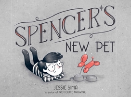 Spencer's New Pet 1534418776 Book Cover