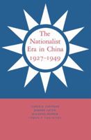 The Nationalist Era in China, 19271949 0521385911 Book Cover