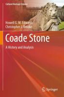 Coade Stone: A History and Analysis 3031714318 Book Cover