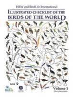 Illustrated Checklist of the Birds of the World, Volume 1: Non-passerines 8496553949 Book Cover