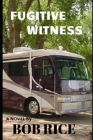 Fugitive Witness 1673199976 Book Cover