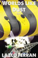 Worlds Like Dust: The Battle for Earth - Part 2 0993595774 Book Cover