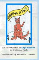 Everything In Place: An Introduction To Organization 1442109319 Book Cover