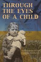 Through the Eyes of a Child 1500884685 Book Cover