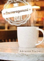 Encouragement Cafe 1630631337 Book Cover