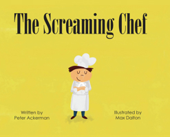 The Screaming Chef 1567925987 Book Cover
