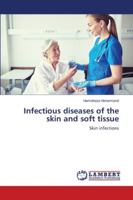 Infectious diseases of the skin and soft tissue 3659817120 Book Cover
