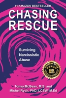 Chasing Rescue: Surviving Narcissistic Abuse B0F9956V8W Book Cover