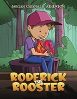 Roderick the Rooster 1035829304 Book Cover