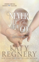 Never Let You Go 1514171406 Book Cover