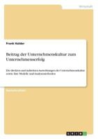 Beitrag der Unternehmenskultur zum Unternehmenserfolg 3640662598 Book Cover