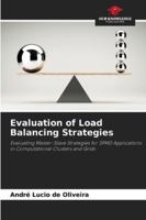 Evaluation of Load Balancing Strategies 6202460105 Book Cover