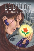 Babylon la natura perduta 1720045313 Book Cover