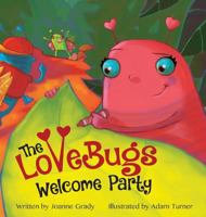 The Lovebugs Welcome Party 0999007505 Book Cover